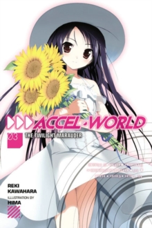 Image for Accel World, Vol. 3 (light novel)