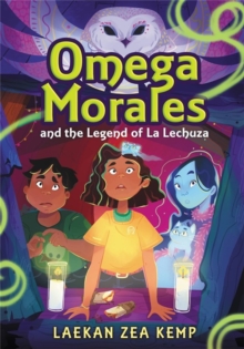 Image for Omega Morales and the Legend of La Lechuza