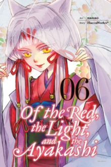 Image for Of the red, the light, and the Ayakashi6
