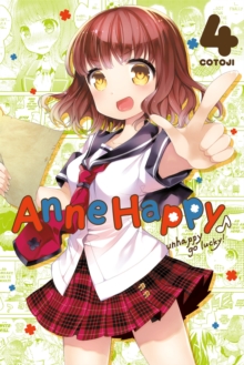 Anne Happy, Vol. 4: Unhappy Go Lucky!