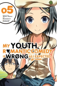 Image for My Youth Romantic Comedy is Wrong, As I Expected, Vol. 5 (light novel)
