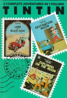 Image for Adventures of Tintin 3 Complete Adventures in One Volume : Land of Black and Gold