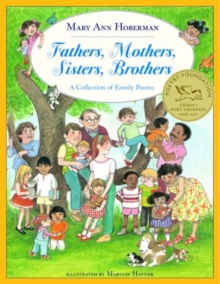 Image for Fathers, mothers, sisters, brothers  : a collection of family poems