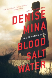 Image for Blood, Salt, Water : An Alex Morrow Novel