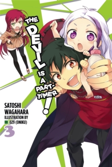 The Devil Is a Part-Timer!, Vol. 3 (light novel)