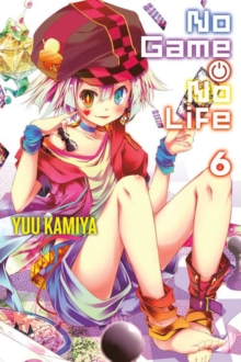 Image for No Game No Life, Vol. 6 (light novel)