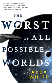 Cover for: The Worst Of All Possible Worlds