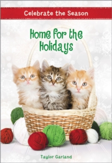 Celebrate the Season: Home for the Holidays