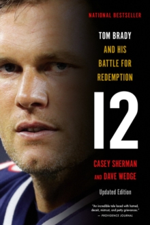 Image for 12 : Tom Brady and His Battle for Redemption