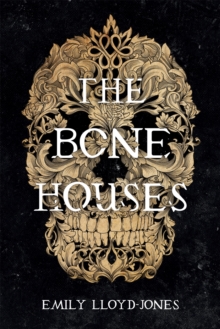 Image for The bone houses