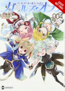 Sword Art Online: Girls’ Ops, Vol. 4