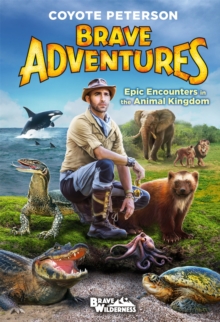 Image for Epic Encounters in the Animal Kingdom (Brave Adventures Vol. 2)