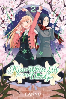 Image for Kiss and white lily for my dearest girlVol. 2