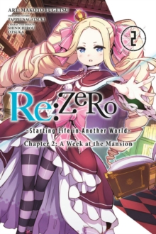 Image for Re:ZERO  : Starting life in another worldVolume 2, Chapter 2,: A week at the mansion
