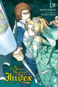 Image for A Certain Magical Index, Vol. 18 (light novel)