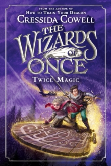 Image for The Wizards of Once: Twice Magic