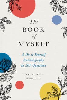 Image for The Book of Myself (New edition) : A Do-It-Yourself Autobiography in 201 Questions