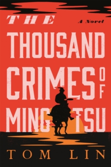 The Thousand Crimes of Ming Tsu
