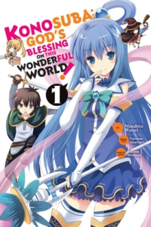 Image for Konosuba: God's Blessing on This Wonderful World!, Vol. 1 (manga)