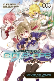 Sword Art Online: Girls’ Ops, Vol. 3