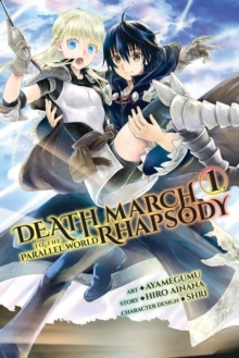 Image for Death March to the Parallel World Rhapsody, Vol. 1 (manga)