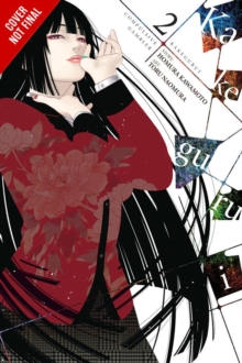 Kakegurui – Compulsive Gambler -, Vol. 2