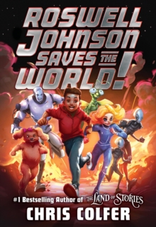 Image for Roswell Johnson Saves the World!