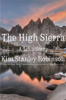Image for The high Sierra  : a love story