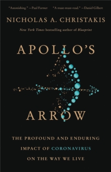 Image for Apollo's arrow  : the profound impact of pandemics on the way we live