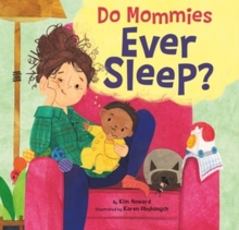 Image for Do mommies ever sleep?