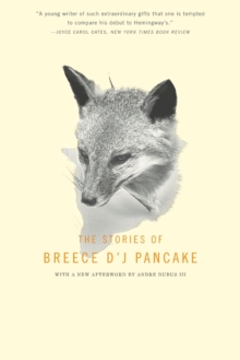 Image for The stories of Breece D'J Pancake