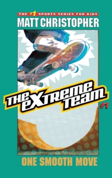 Image for The Extreme Team: One Smooth Move