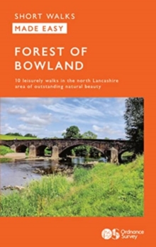 OS Short Walks Made Easy – Forest of Bowland: 10 Leisurely Walks