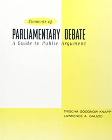 Image for The Elements of Parliamentary Debate