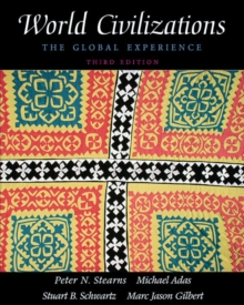 Image for World Civilizations, Single Volume Edition : The Global Experience