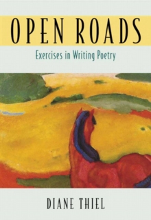 Image for Open Roads : Exercises in Writing Poetry