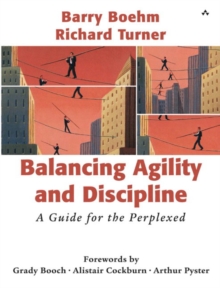 Image for Balancing agility and discipline  : a guide for the perplexed
