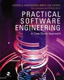 Image for Practical software engineering  : a case study approach