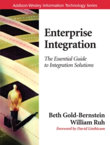 Image for Enterprise integration  : the essential guide to integration solutions