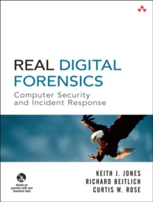 Image for Real digital forensics  : computer security and incident response