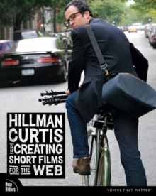 Image for Hillman Curtis on Creating Short Films for the Web