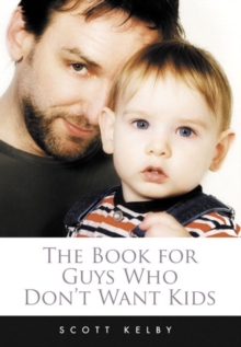 Image for The book for guys who don't want kids