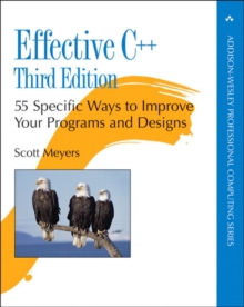 Image for Effective C++  : 55 specific ways to improve your programs and designs
