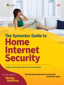 Image for The Symantec guide to home Internet security