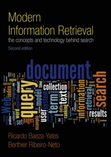 Image for Modern information retrieval  : the concepts and technology behind search
