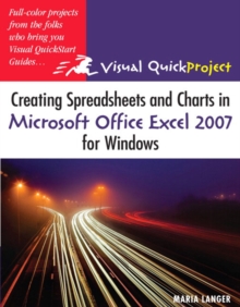 Image for Creating Spreadsheets and Charts in Microsoft Office Excel 2007 for Windows
