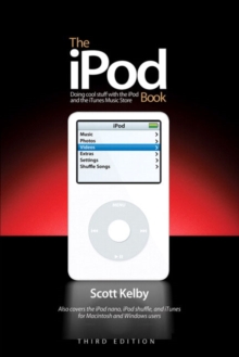 Image for iPod Book, The : Doing Cool Stuff with the iPod and the iTunes Music Store, Second Edition