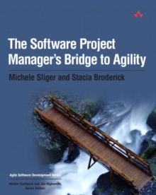 Image for Software Project Manager's Bridge to Agility, The