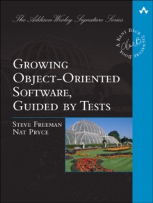 Image for Growing Object-Oriented Software, Guided by Tests