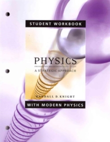 Image for Student Workbook for Physics for Scientists and Engineers : A Strategic Approach with Modern Physics